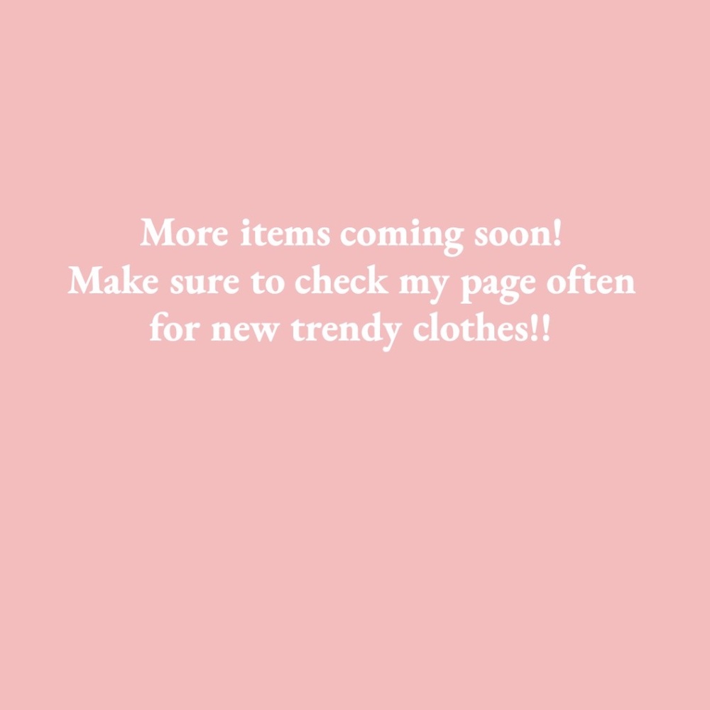 New Items Dropping Soon!